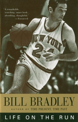 Life on the Run - Bradley, Bill