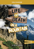 Life or Death on a Mountain: An Interactive Survival Adventure