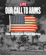 Life: Our Call to Arms: The Attack PN Pearl Harbor