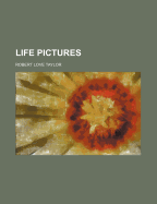 Life Pictures