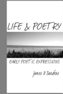 Life & Poetry: Early Poetic Expressions