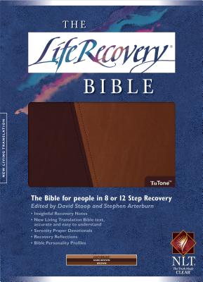 Life Recovery Bible-NLT - Stoop, David, Dr. (Editor), and Arterburn, Stephen (Editor)