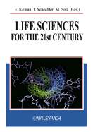 Life Sciences for the 21st Century