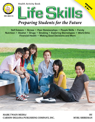 Life Skills, Grades 5 - 8: Preparing Students for the Future - Mark Twain Media (Compiled by)