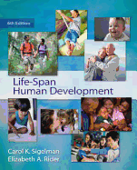 Life-Span Human Development - Sigelman, Carol K, and Rider, Elizabeth A