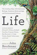 Life: The Leading Edge of Evolutionary Biology, Genetics, Anthropology, and Environmental Science