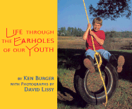 Life Through the Earholes of Our Youth