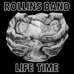 Life Time - Rollins Band