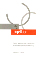 Life Together - Barton, Stephen C