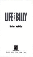 Life with Billy: Life with Billy - Vallee, Brian