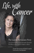 Life, with Cancer: The Lauren Terrazzano Story