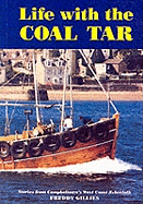 Life with the Coal Tar: Stories from Campbeltown's West Coast Fisherfolk