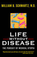 Life Without Disease