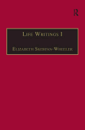 Life Writings I: Printed Writings 1641-1700: Series II, Part One, Volume 1