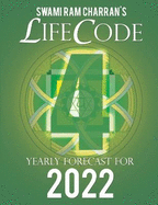 Lifecode #4 Yearly Forecast for 2022 Rudra (Color Edition)