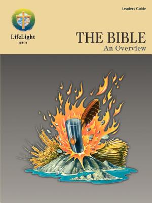 Lifelight: Overview of the Bible - Leaders Guide - Cap Ehlke, Roland, and Grebing, Diane