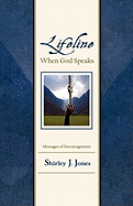 Lifeline: When God Speaks