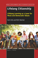 Lifelong Citizenship: Lifelong Learning as a Lever for Moral and Democratic Values