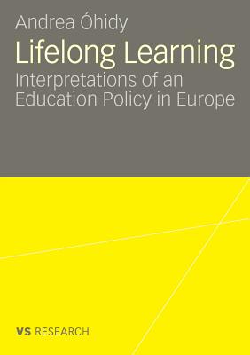 Lifelong Learning: Interpretations of an Education Policy in Europe - hidy, Andrea