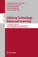 Lifelong Technology-Enhanced Learning: 13th European Conference on Technology Enhanced Learning, Ec-Tel 2018, Leeds, Uk, September 3-5, 2018, Proceedings