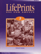 Lifeprints: Level 2: Esl for Adults - Newman, Christy