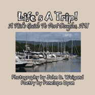 Life's A Trip! A Kid's Guide To Port Douglas, AU