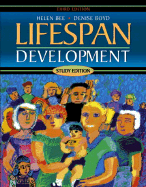 Lifespan Development (Study Edition) - Bee, Helen L, and Boyd, Denise