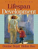 Lifespan Development Value Package (Includes Development: Journey of a Lifetime) - Boyd, Denise A, and Bee, Helen L
