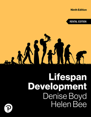 Lifespan Development - Boyd, Denise Roberts, and Bee, Helen L