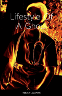 Lifestyle Of A Ghoul