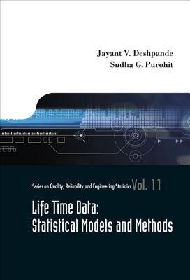 Lifetime Data: Statistical Models and Methods - Deshpande, Jayant V, and Purohit, Sudha G