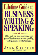 Lifetime Guide to Business Writing & Speaking