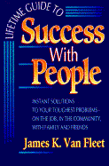 Lifetime Guide to Success with People