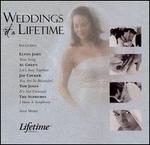 Lifetime Music Presents: Weddings of a Lifetime