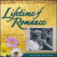 Lifetime Of Romance: Falling In Love - Various Artists