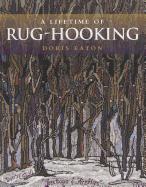 Lifetime of Rug-Hooking