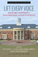 Lift Every Voice: Radford Universityteacher Education Students
