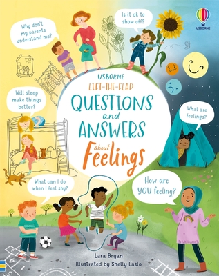 Lift-The-Flap Questions and Answers about Feelings - Bryan, Lara