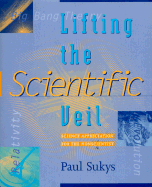 Lifting the Scientific Veil: Science Appreciation for the Nonscientist