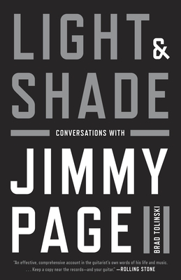 Light and Shade: Conversations with Jimmy Page - Tolinski, Brad