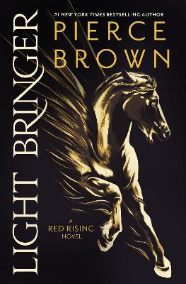 Light Bringer: A Red Rising Novel - Brown, Pierce