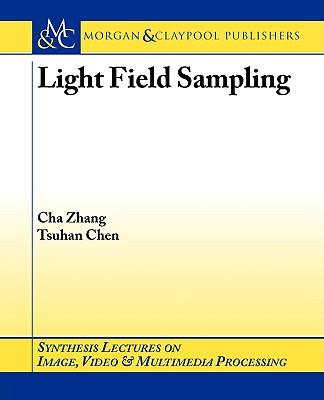 Light Field Sampling - Zhang, Cha