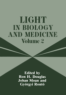 Light in Biology and Medicine: Volume 2