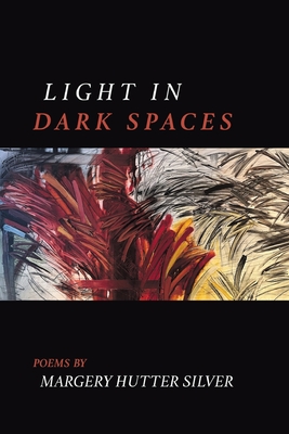 Light in Dark Spaces - Silver, Margery Hutter