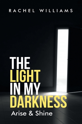 Light in my darkness - Williams, Rachel