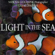 Light in the Sea - Doubilet, David