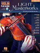 Light Masterworks: Violin Play-Along Volume 47