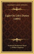 Light On Life's Duties (1895)