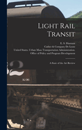 Light Rail Transit: A State of the art Review