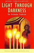 Light Through Darkness: The Orthodox Tradition